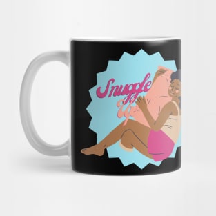Snuggle Up Ver 1 Mug